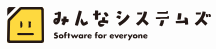 株式会社みんなシステムズ